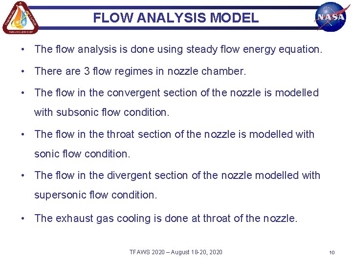 FLOW ANALYSIS MODEL • The flow analysis is done using steady flow energy equation.