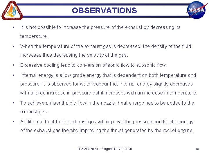 OBSERVATIONS • It is not possible to increase the pressure of the exhaust by