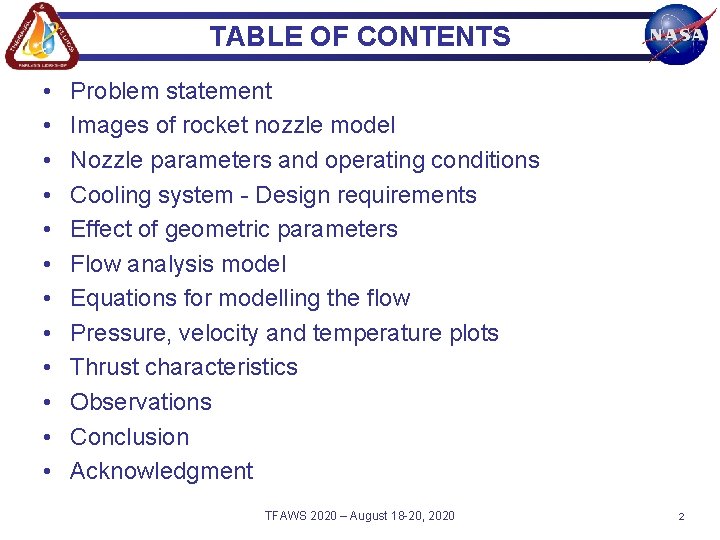 TABLE OF CONTENTS • • • Problem statement Images of rocket nozzle model Nozzle