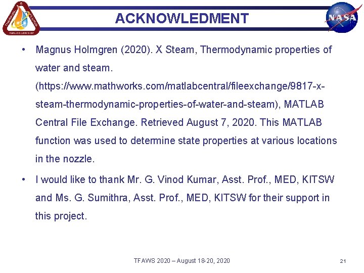 ACKNOWLEDMENT • Magnus Holmgren (2020). X Steam, Thermodynamic properties of water and steam. (https: