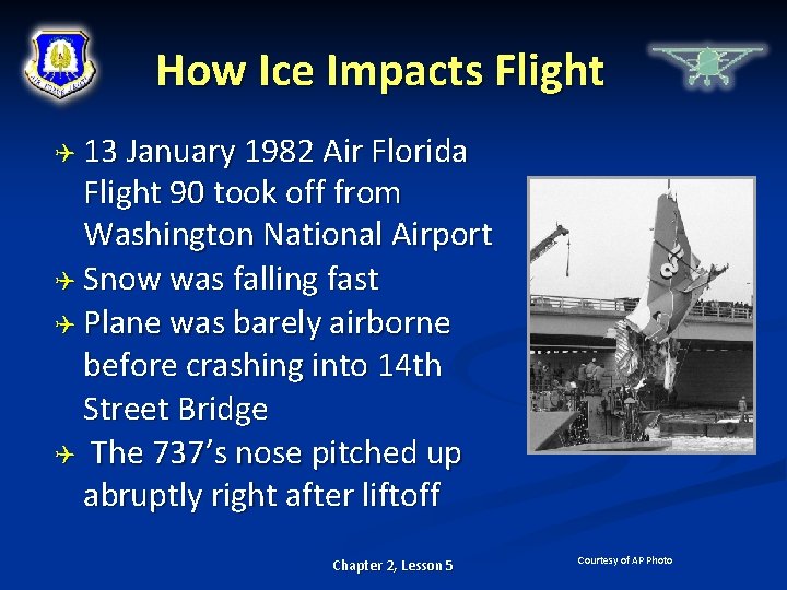How Ice Impacts Flight 13 January 1982 Air Florida Flight 90 took off from