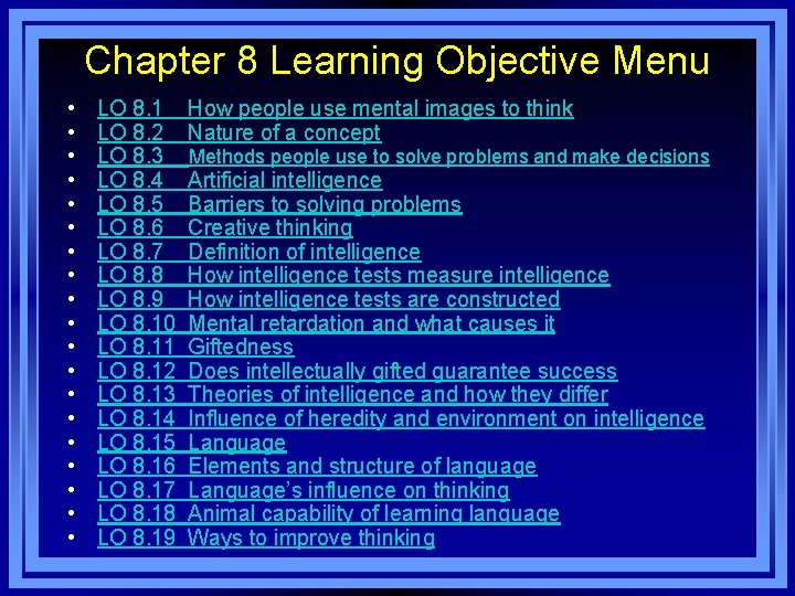 Chapter 8 Learning Objective Menu • • • • • LO 8. 1 LO