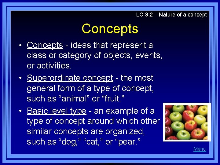 LO 8. 2 Nature of a concept Concepts • Concepts - ideas that represent