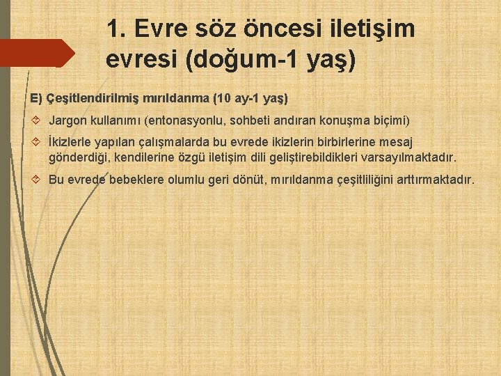 konuma dilinin geliimi bleile 2004 geen haftalarn zeti