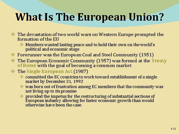 What Is The European Union? v The devastation of two world wars on Western