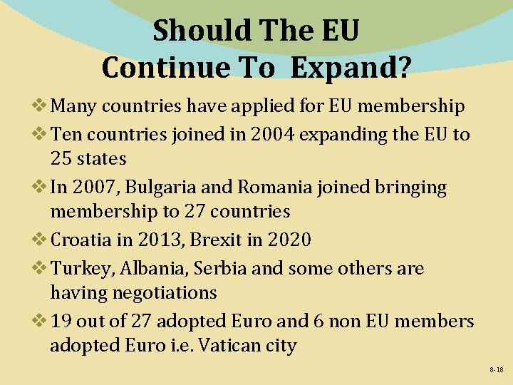 Should The EU Continue To Expand? v Many countries have applied for EU membership