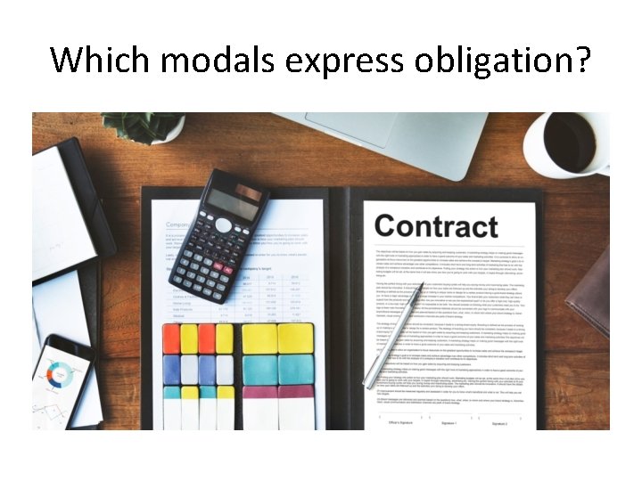 Which modals express obligation? 