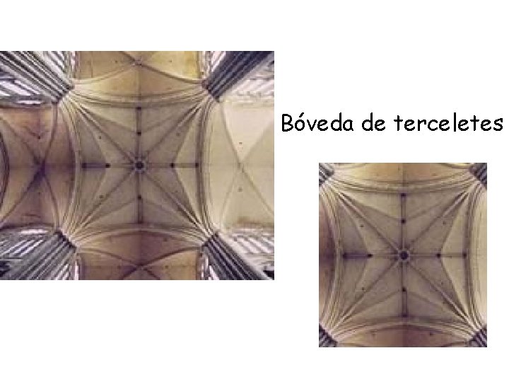 Bóveda de terceletes 