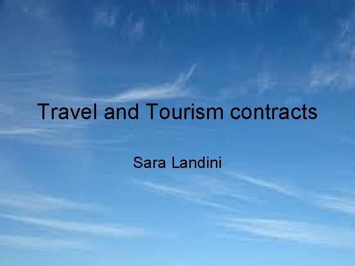 Travel and Tourism contracts Sara Landini 