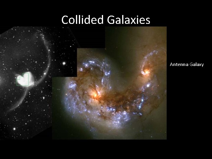 Collided Galaxies Antenna Galaxy 