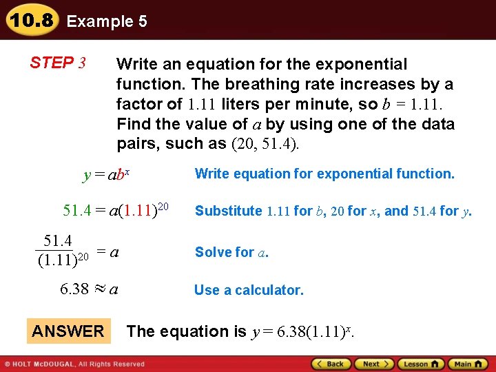 10. 8 Example 5 STEP 3 Write an equation for the exponential function. The