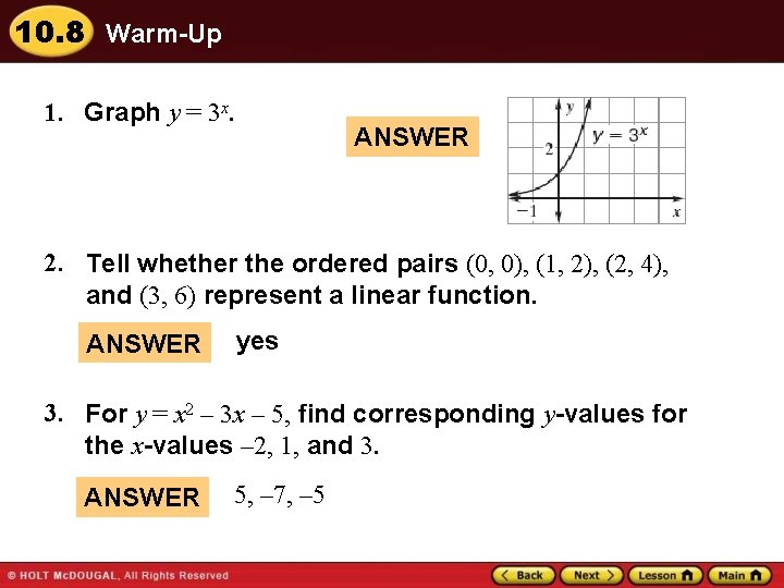 10. 8 Warm-Up 1. Graph y = 3 x. ANSWER 2. Tell whether the