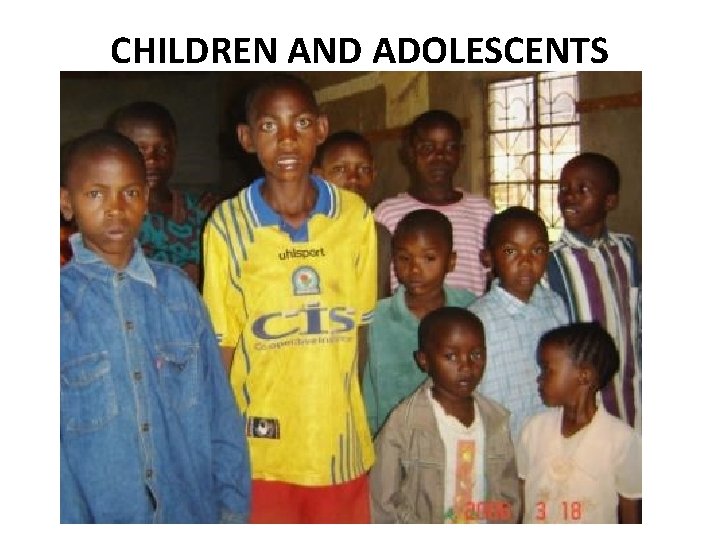 CHILDREN AND ADOLESCENTS 