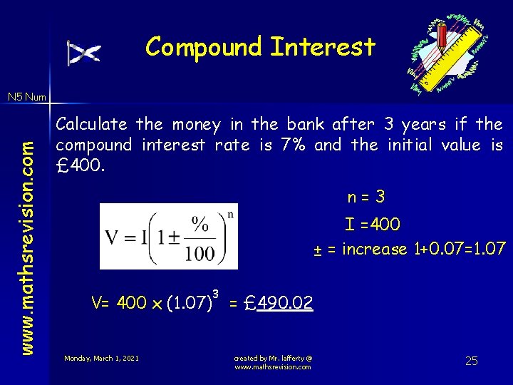 Compound Interest www. mathsrevision. com N 5 Num Calculate the money in the bank