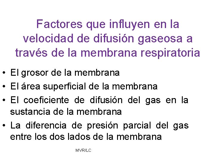Factores que influyen en la velocidad de difusión gaseosa a través de la membrana