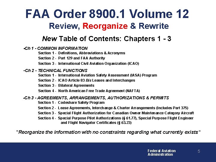 FAA Order 8900. 1 Volume 12 Review, Reorganize & Rewrite New Table of Contents: FAA Order 8900. 1 Volume 12 Review, Reorganize & Rewrite New Table of Contents:
