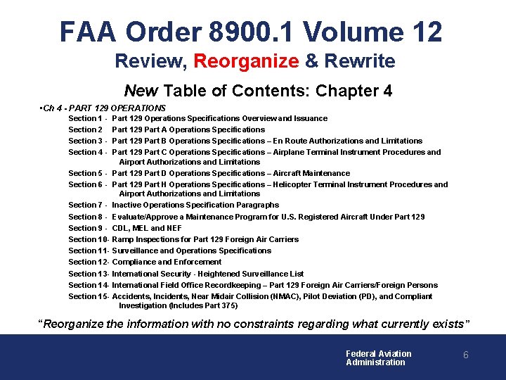 FAA Order 8900. 1 Volume 12 Review, Reorganize & Rewrite New Table of Contents: FAA Order 8900. 1 Volume 12 Review, Reorganize & Rewrite New Table of Contents: