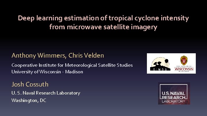 Deep learning estimation of tropical cyclone intensity from