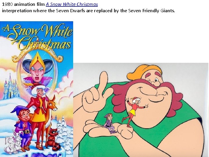 1980 animation film A Snow White Christmas interpretation where the Seven Dwarfs are replaced