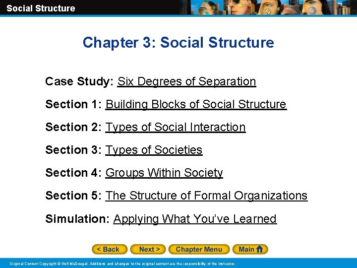 Social Structure Chapter 3: Social Structure Case Study: Six Degrees of Separation Section 1: Social Structure Chapter 3: Social Structure Case Study: Six Degrees of Separation Section 1: