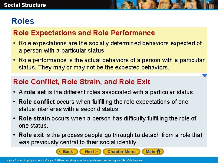 Social Structure Roles Role Expectations and Role Performance • Role expectations are the socially Social Structure Roles Role Expectations and Role Performance • Role expectations are the socially