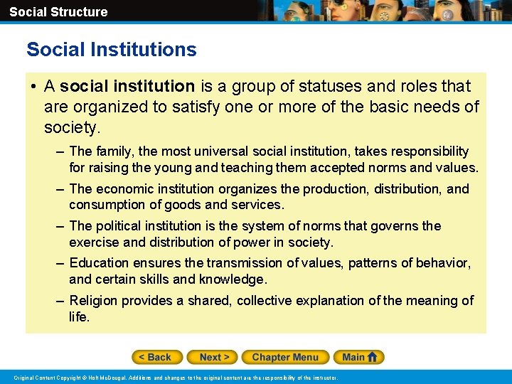 Social Structure Social Institutions • A social institution is a group of statuses and Social Structure Social Institutions • A social institution is a group of statuses and