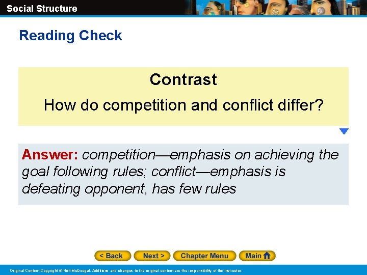 Social Structure Reading Check Contrast How do competition and conflict differ? Answer: competition—emphasis on Social Structure Reading Check Contrast How do competition and conflict differ? Answer: competition—emphasis on
