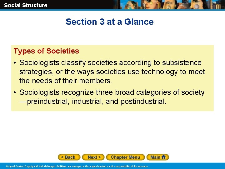 Social Structure Section 3 at a Glance Types of Societies • Sociologists classify societies Social Structure Section 3 at a Glance Types of Societies • Sociologists classify societies
