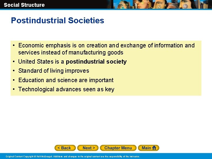 Social Structure Postindustrial Societies • Economic emphasis is on creation and exchange of information Social Structure Postindustrial Societies • Economic emphasis is on creation and exchange of information
