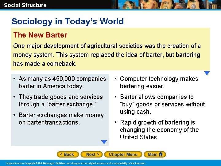 Social Structure Sociology in Today’s World The New Barter One major development of agricultural Social Structure Sociology in Today’s World The New Barter One major development of agricultural