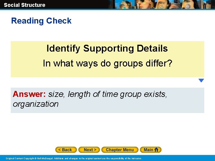 Social Structure Reading Check Identify Supporting Details In what ways do groups differ? Answer: Social Structure Reading Check Identify Supporting Details In what ways do groups differ? Answer: