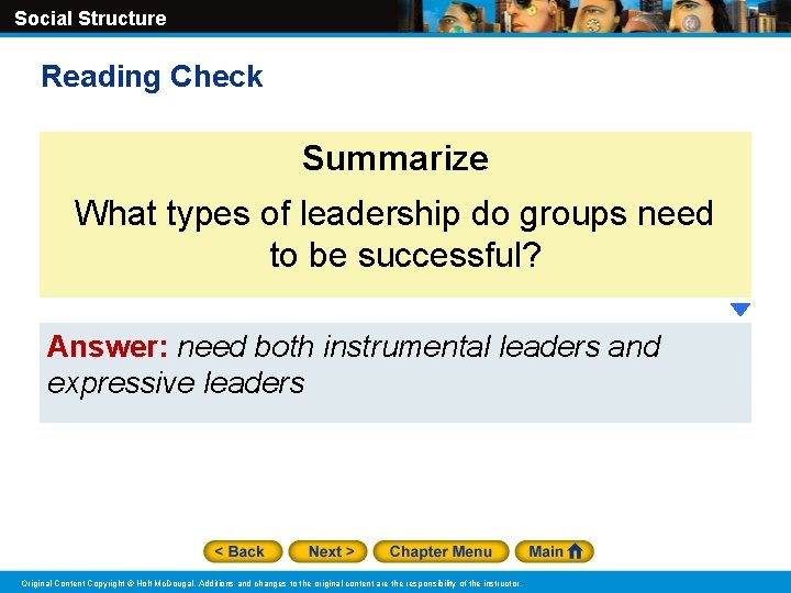 Social Structure Reading Check Summarize What types of leadership do groups need to be Social Structure Reading Check Summarize What types of leadership do groups need to be