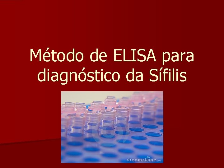 Método de ELISA para diagnóstico da Sífilis 