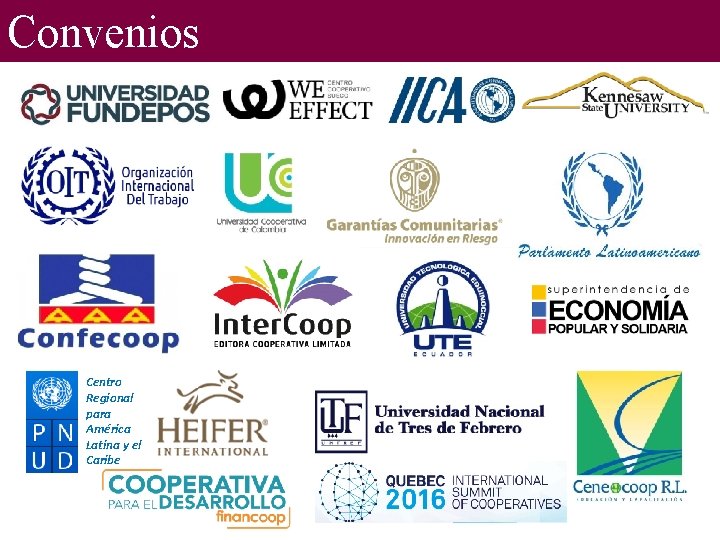Convenios Centro Regional para América Latina y el Caribe 