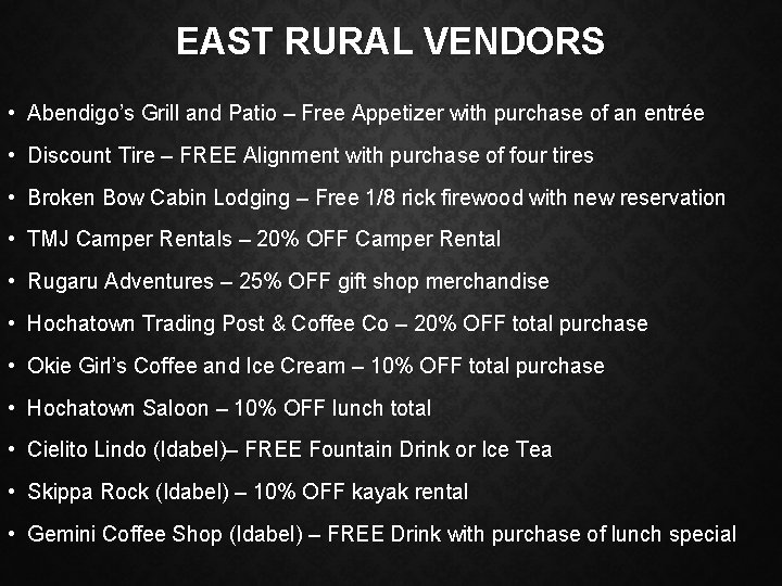 EAST RURAL VENDORS • Abendigo’s Grill and Patio – Free Appetizer with purchase of