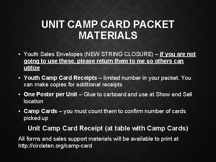 UNIT CAMP CARD PACKET MATERIALS • Youth Sales Envelopes (NEW STRING CLOSURE) – if