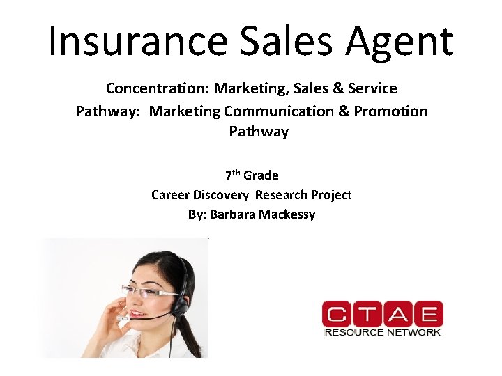 Insurance Sales Agent Concentration: Marketing, Sales & Service Pathway: Marketing Communication & Promotion Pathway