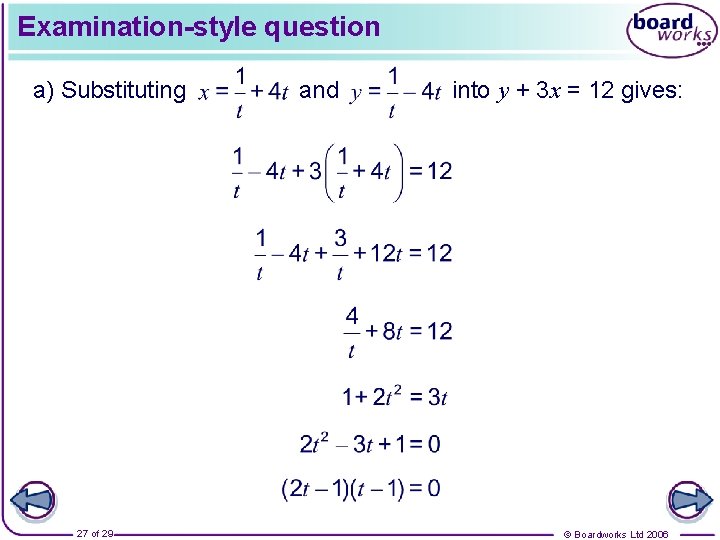 Examination-style question a) Substituting 27 of 29 and into y + 3 x =