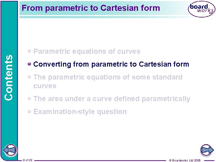From parametric to Cartesian form Contents Parametric equations of curves Converting from parametric to