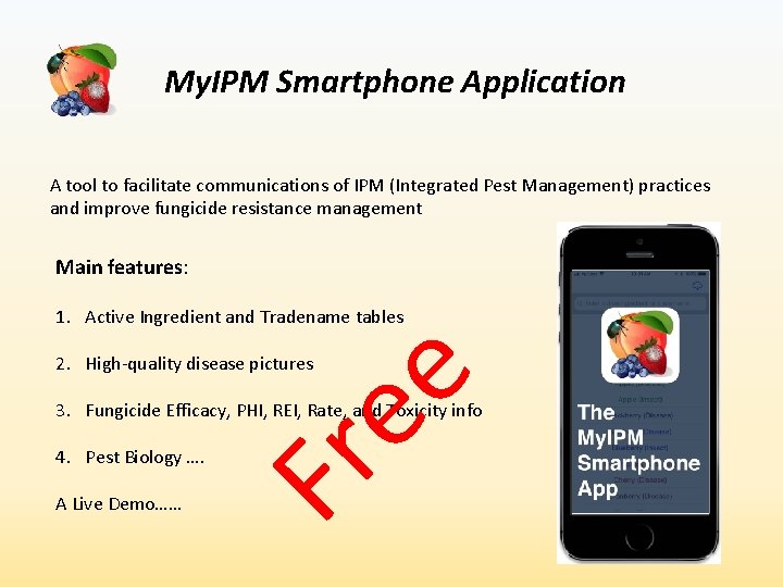 My. IPM Smartphone Application A tool to facilitate communications of IPM (Integrated Pest Management)