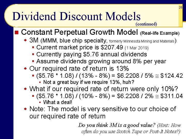 26 Dividend Discount Models (continued) n Constant Perpetual Growth Model (Real-life Example) w 3