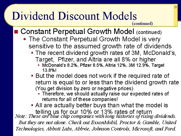 31 Dividend Discount Models (continued) n Constant Perpetual Growth Model (continued) w The Constant