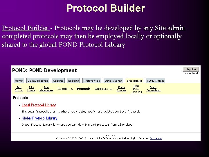 Protocol Builder - Protocols may be developed by any Site admin. completed protocols may