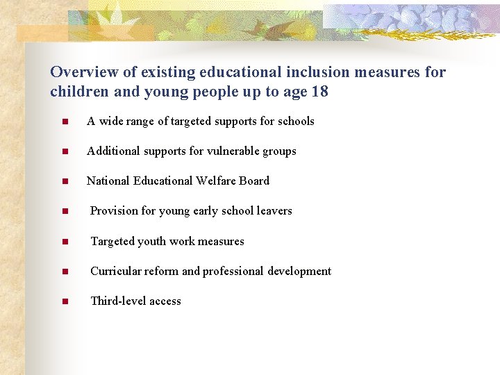 Overview of existing educational inclusion measures for children and young people up to age