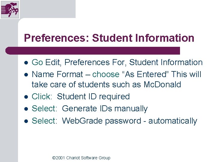 Preferences: Student Information l l l Go Edit, Preferences For, Student Information Name Format Preferences: Student Information l l l Go Edit, Preferences For, Student Information Name Format