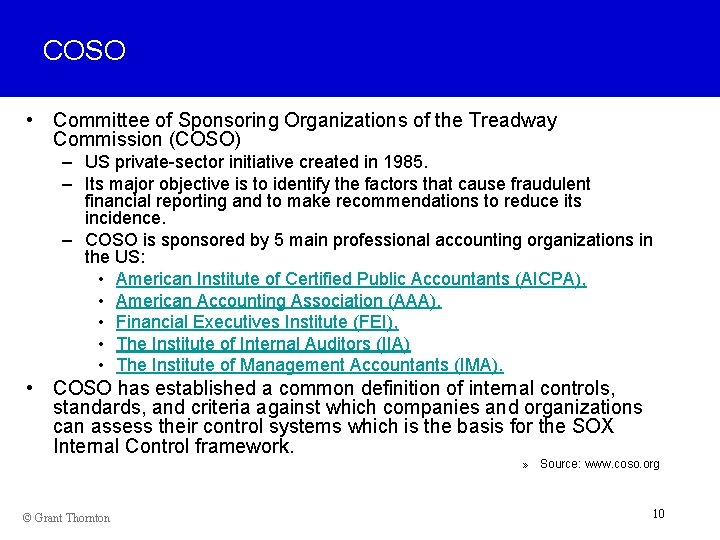 COSO • Committee of Sponsoring Organizations of the Treadway Commission (COSO) – US private-sector