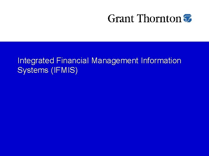Integrated Financial Management Information Systems (IFMIS) 