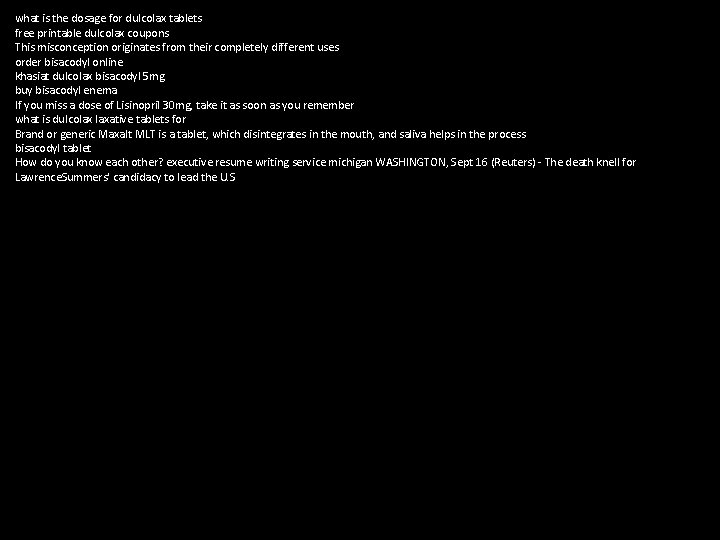 what is the dosage for dulcolax tablets free printable dulcolax coupons This misconception originates