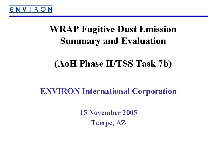 WRAP Fugitive Dust Emission Summary and Evaluation (Ao. H Phase II/TSS Task 7 b)