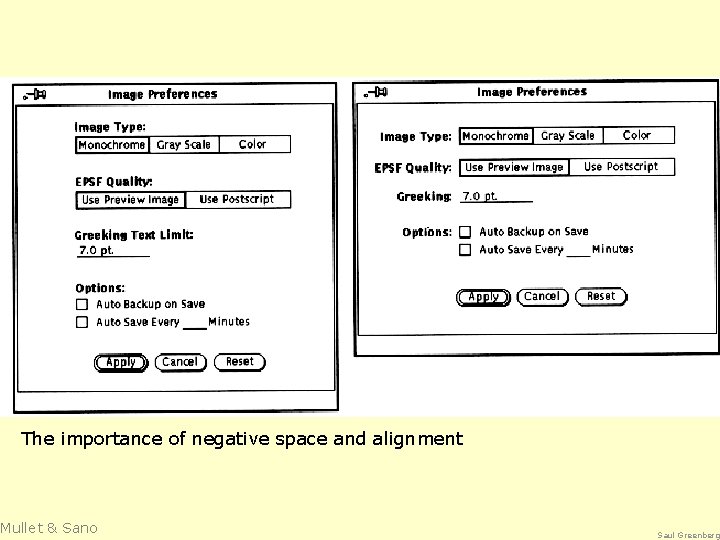 The importance of negative space and alignment Mullet & Sano Saul Greenberg 